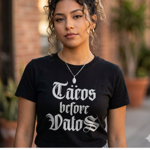 Camiseta engraçada Tacos antes de vatos