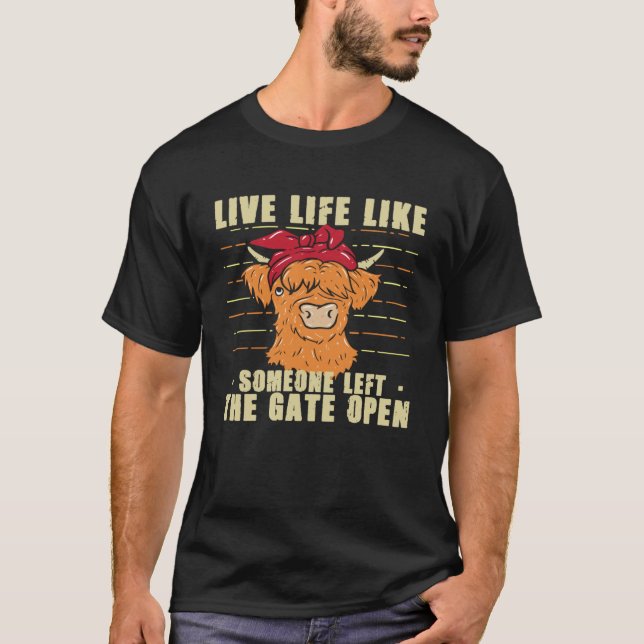 Camiseta Engraçada Vaca Heifer Vive A Vida Como Alguém Deix (Frente)