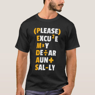 Camiseta Engraçadas Regras Matemáticas Pemdas Pun Professor