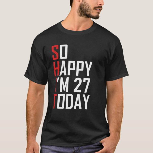 Camiseta Engraçado 27.º Aniversário Deu Hilarious 27 anos (Frente)