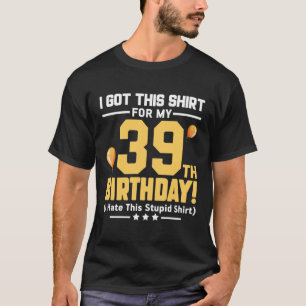 Camiseta Engraçado 39º aniversário 39 anos Homens mulheres 