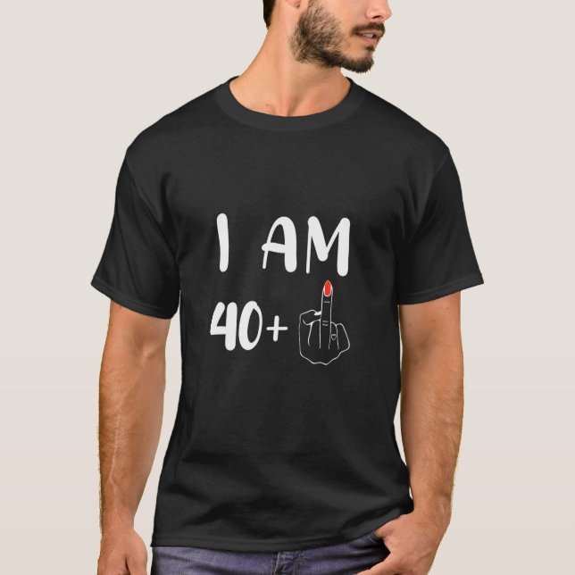 Camiseta Engraçado 40º Presente de Aniversário. Sou 40   1  (Frente)