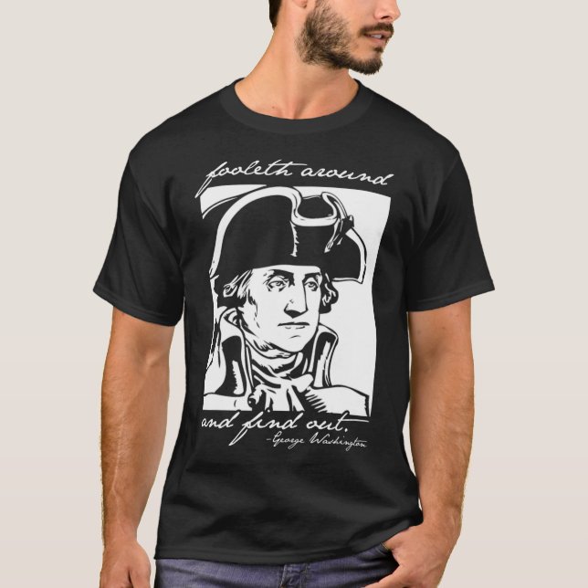 Camiseta Engraçado 4 De Julho 4 George Washington Foole (Frente)