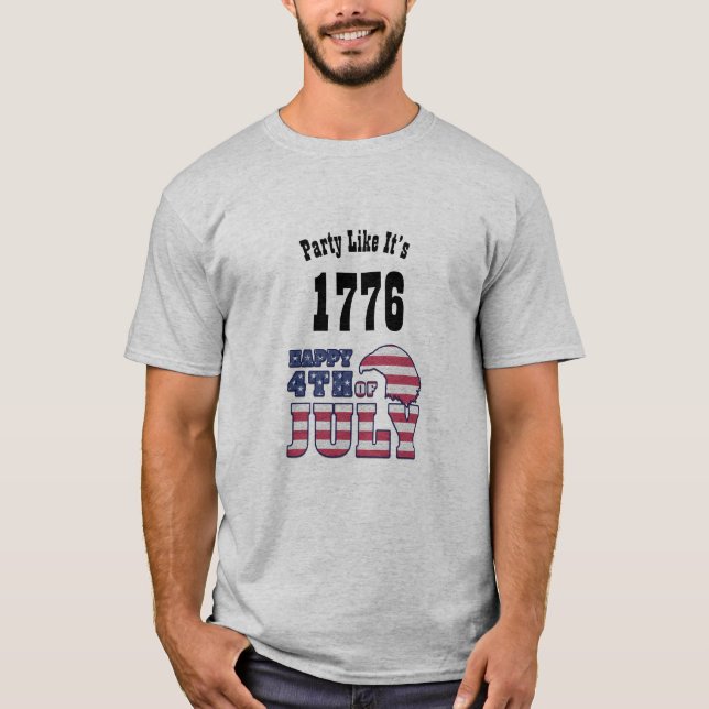 Camiseta Engraçado 4 de julho - Festa Como Sua 1776 (Frente)