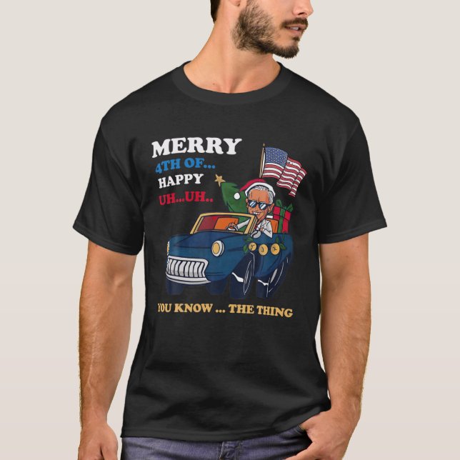 Camiseta Engraçado 4 De Julho Joe Biden Confusa Feliz Happy (Frente)