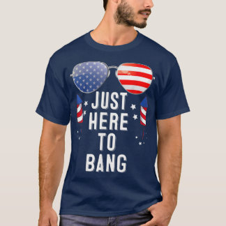Camiseta Engraçado 4 De Julho Só Estou Aqui Para B