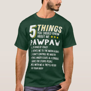 Camiseta Engraçado 5 Coisas Que Vovô Pawpaw Ideia Louca D