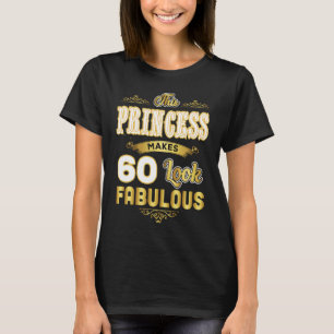 Camiseta Engraçado 60º Aniversário Princesa Faz 60 Olhos Fa