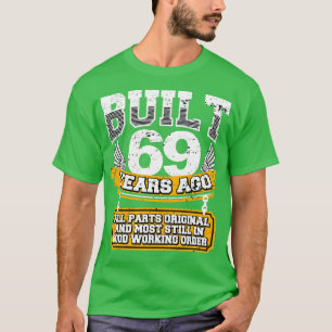 Camiseta Engraçado 69º aniversário da Vintage construída há