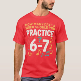 Camiseta Engraçado 6 7 Meme Quantos Dias Por Semana Você De