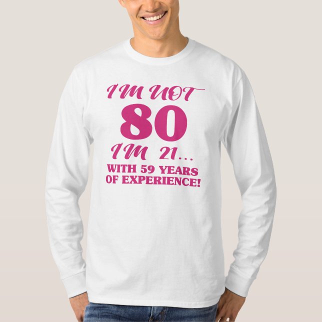 Camiseta Engraçado 80 Birthday (Frente)