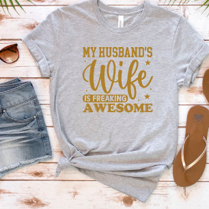 Camiseta Engraçado A Esposa do Meu Marido, Namorando Uma Ca