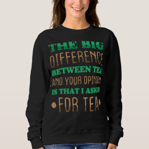 Camiseta Engraçado A Grande Diferença Entre Tea E Sua Opera