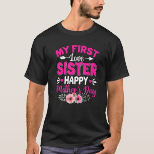 Camiseta Engraçado, a minha primeira irmã mais amada, linda