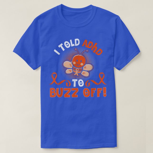 Camiseta Engraçado Abelha de TDAH que eu contei ao ADHD par (Frente do Design)
