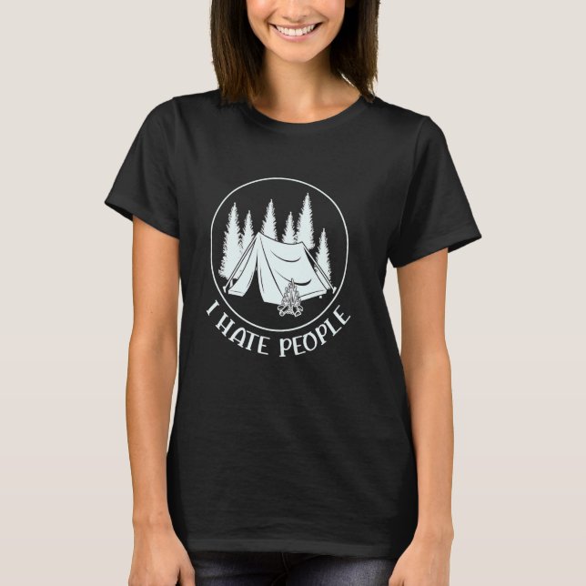 Camiseta Engraçado Acampamento Ao Ar Exterior Eu Odeio Pess (Frente)