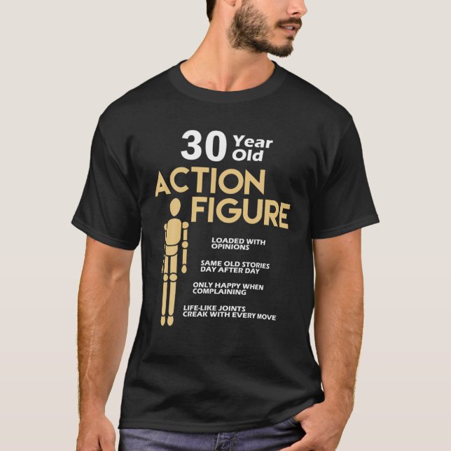 Camiseta Engraçado Ação de 30 Anos Figura aniversário de 30 (Frente)