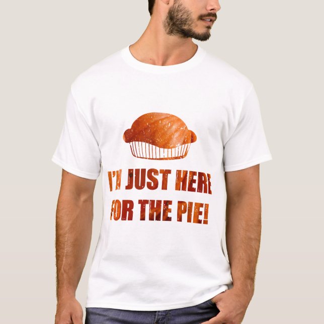 Camiseta Engraçado Ação de Graças Aqui para o Pie Pumpkin (Frente)