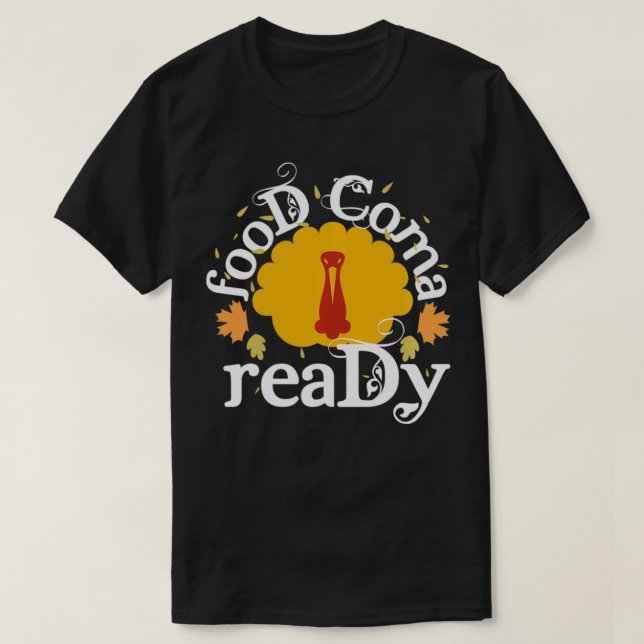 Camiseta Engraçado Ação de Graças Comida Coma Pronta Turqui (Frente do Design)
