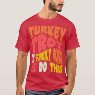 Camiseta Engraçado Ação de Graças Correndo Turquia Trota Mi