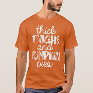 Camiseta Engraçado Ação De Graças Coxas Pesadas E Pinos De