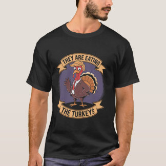 Camiseta Engraçado Ação de Graças Eles Estão Comendo Turkey