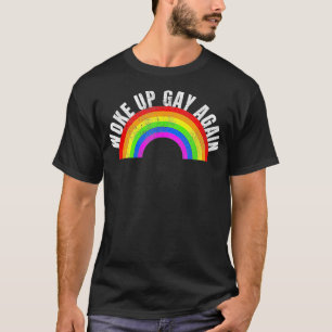 Camiseta Engraçado Acordou Gay de Novamente Citações LGB