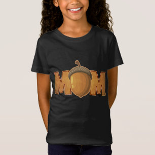 Camiseta Engraçado Acorn Mãe Fruta, Bonita Fruta De Bolota