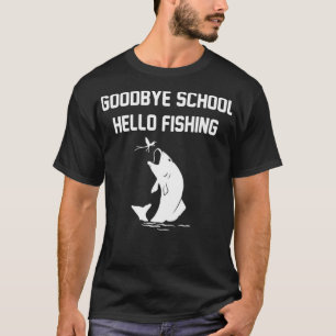Camiseta Engraçado Adeus Escola Olá Graduação de Pesca 