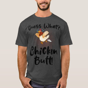Camiseta Engraçado adivinha que Bumbum de frango