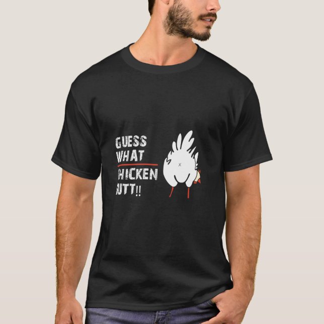 Camiseta Engraçado adivinha que Design de frango Bumbum (Frente)