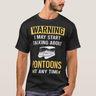 Camiseta Engraçado Advertência Pontoon