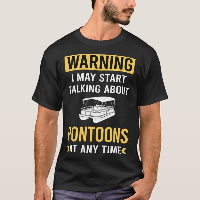 Camiseta Engraçado Advertência Pontoon (Frente)