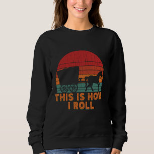 Camiseta Engraçado Amish Horse & Buggy É Assim Que Eu Rolo