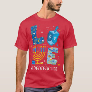 Camiseta Engraçado AMOR SPED Professora Menorah Jewish Hanu