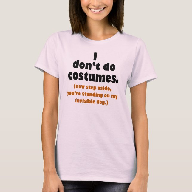 Camiseta Engraçado Anti-Costume Halloween (Frente)