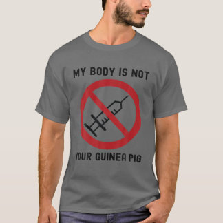 Camiseta Engraçado Anti Vax Meu Corpo Não É Seu Anti-Suíno
