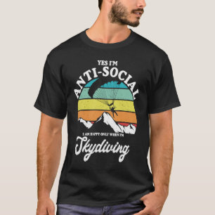 Camiseta Engraçado Antissocial Feliz Ao Saltar de Paraqueda