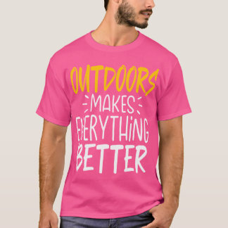 Camiseta Engraçado ao ar livre torna tudo melhor - aventura