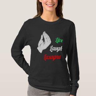 Camiseta Engraçado ao vivo Ria Lasagna Funny Lasagna Amante