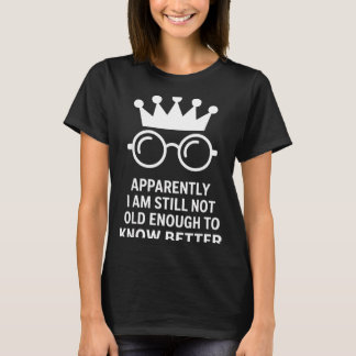 Camiseta Engraçado Aparentemente Ainda Não Tenho Idade Sufi