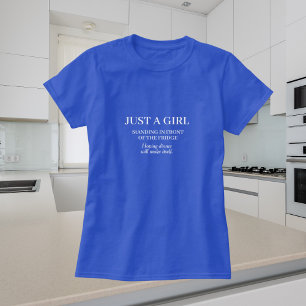 Camiseta Engraçado, Apenas Uma Garota