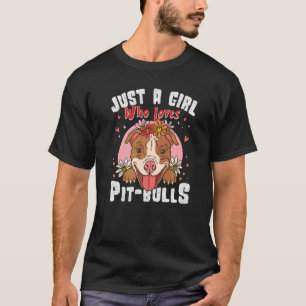 Camiseta Engraçado Apenas Uma Garota Que Ama Pit Bulls Amor