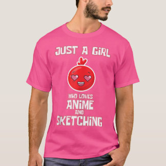 Camiseta Engraçado Apenas Uma Menina Que Ama Anime E Esboça