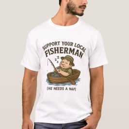 Camiseta Engraçado - "Apoie seu pescador local