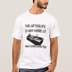CAMISETA ENGRAÇADO, APÓS A VIDA É MAIS LEVE DO QUE O ESPERA