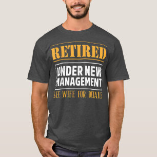 Camiseta Engraçado Aposentado Sob Nova Gestão Consulte Espo