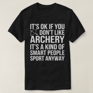 Camiseta Engraçado Archer, está tudo bem se você não gosta