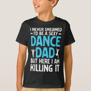 Camiseta Engraçado Arte Pai De Dança Para Homens, Padre Dan