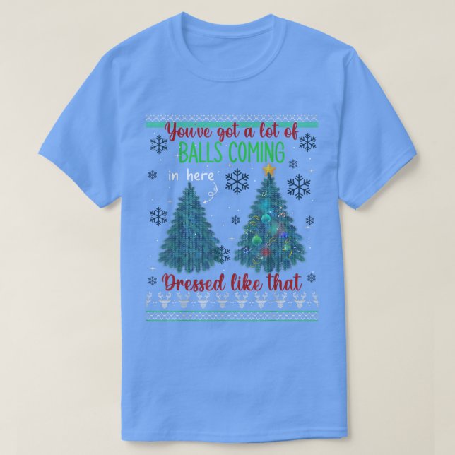 Camiseta Engraçado Árvore de Natal Topper Xmas Gag Sayings  (Frente do Design)